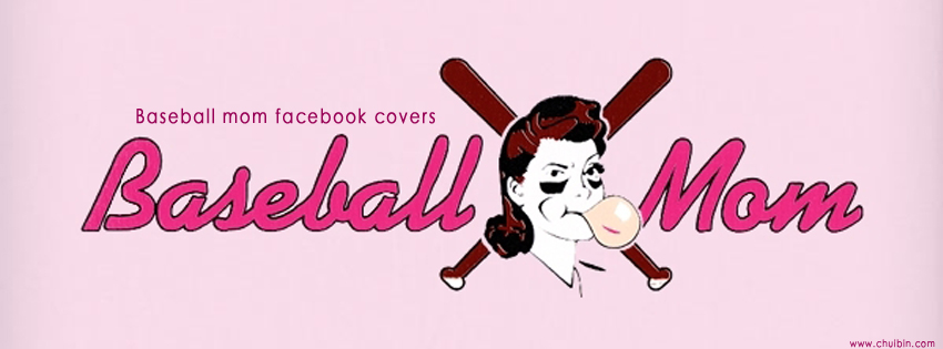 Baseball mom facebook covers photo