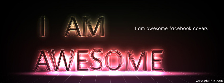 i am awesome facebook covers