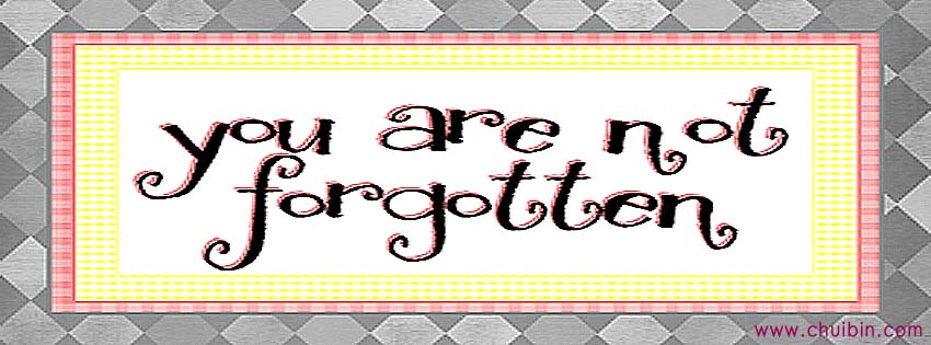 You are not forgotten facebook cover